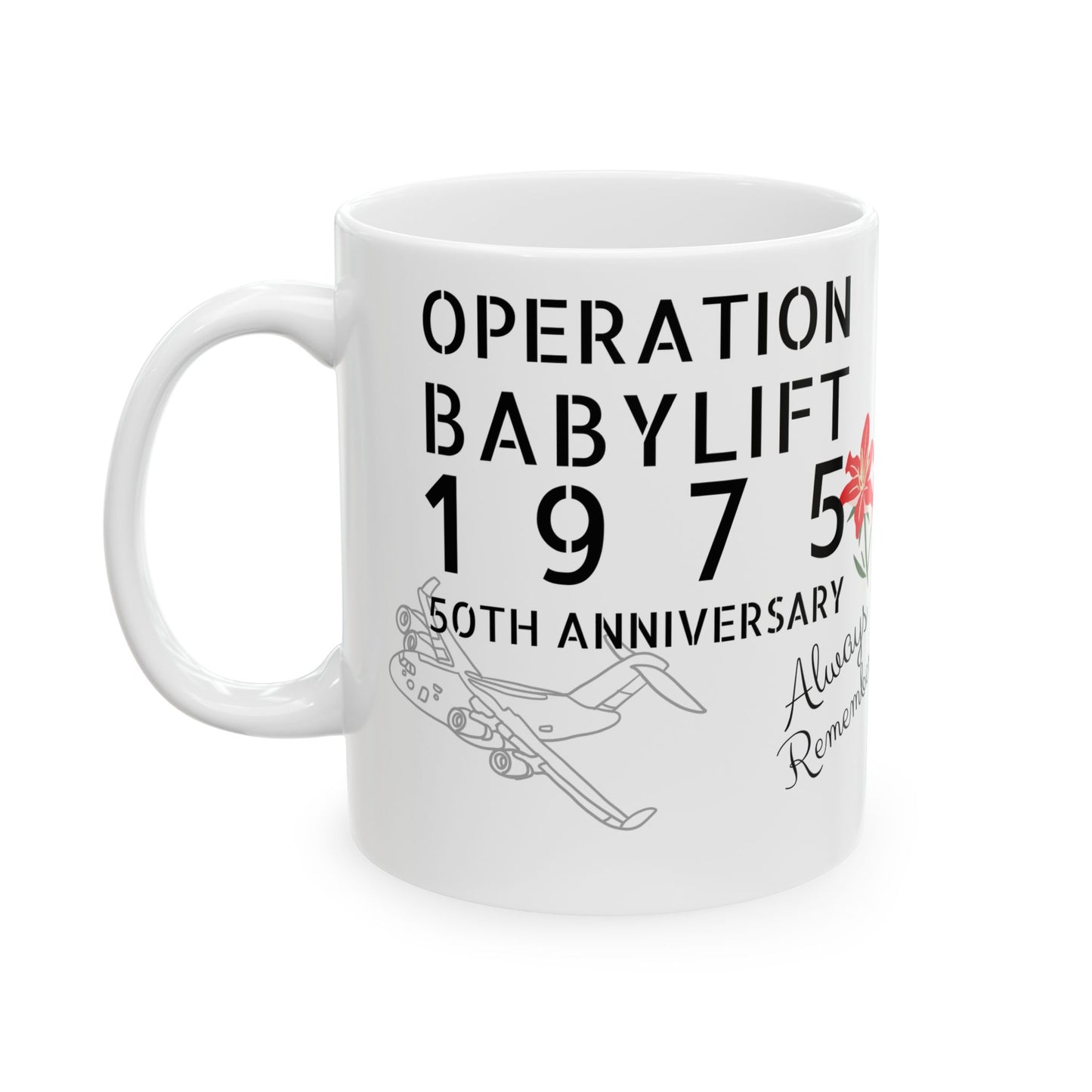 Mug - Operation Babylift Memorial Tribute 50th Anniversary Vietnam