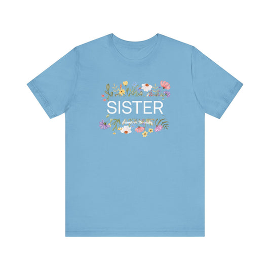 T-Shirt Sister - Do Adoptive Threads Run in the Family Unisex Jersey Short Sleeve Tee