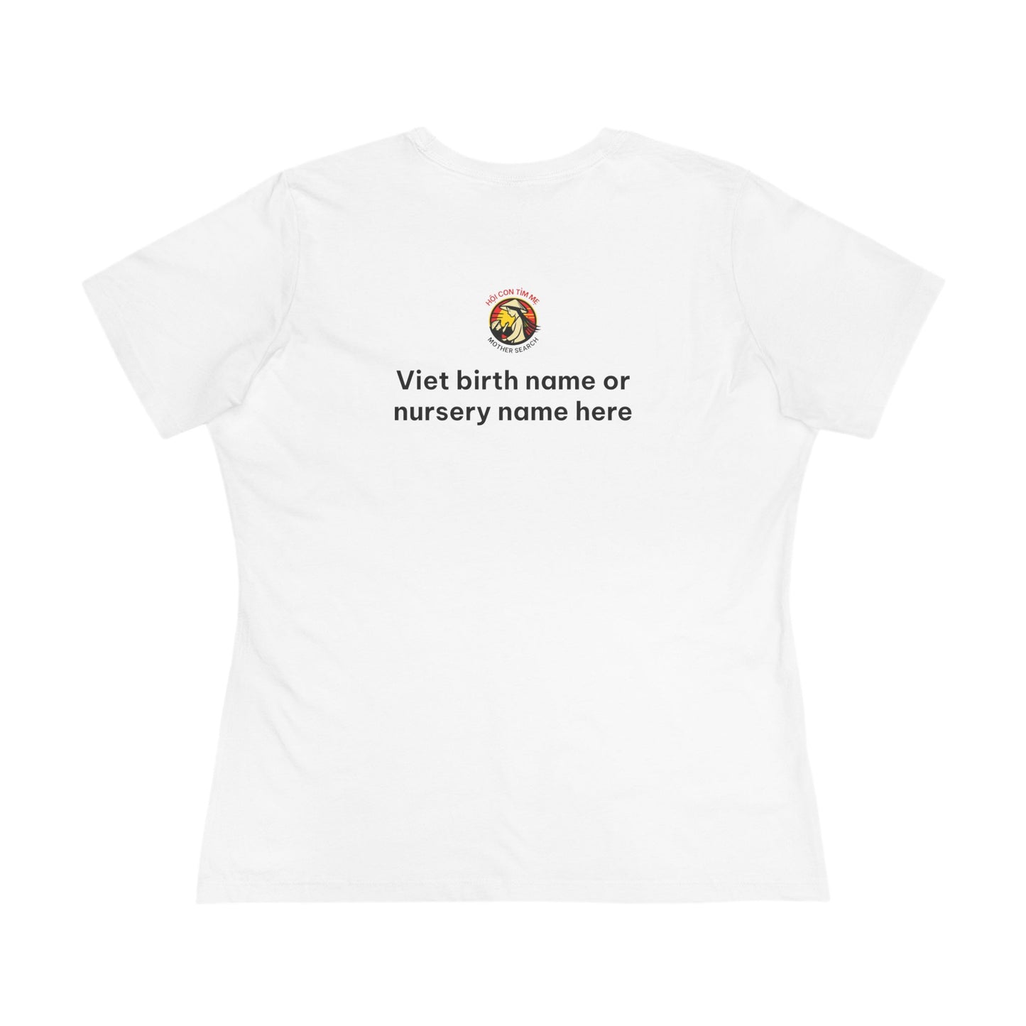 Customize your Proud Adoptee Tee — "Con Nuôi Đầy Tự Hào" Women's Cotton Shirt by Hội Con Tìm Mẹ